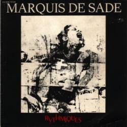 Marquis De Sade : Rythmiques